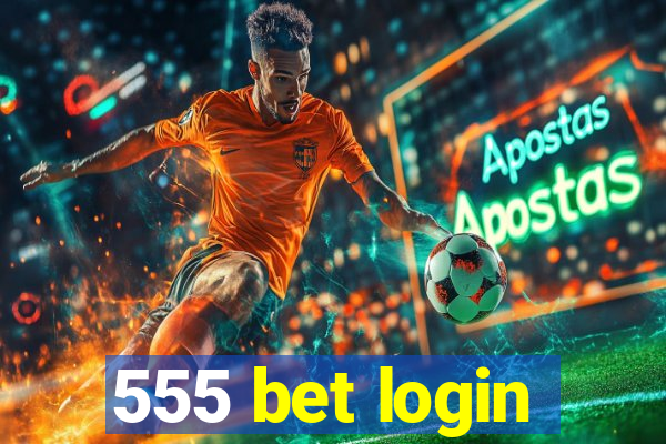 555 bet login